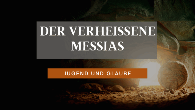 Der Verheißene Messias